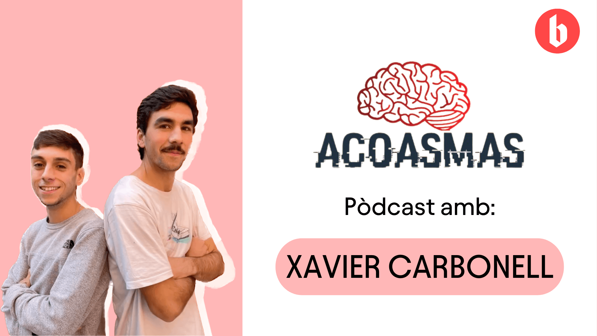 Acoasmas amb Xavier Carbonell