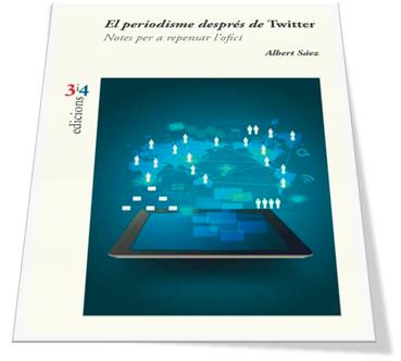 Presentació del llibre «El periodisme després de Twitter»