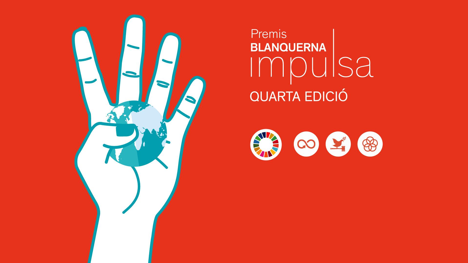 La cuarta edición de los Premios Blanquerna Impulsa ya tiene finalistas