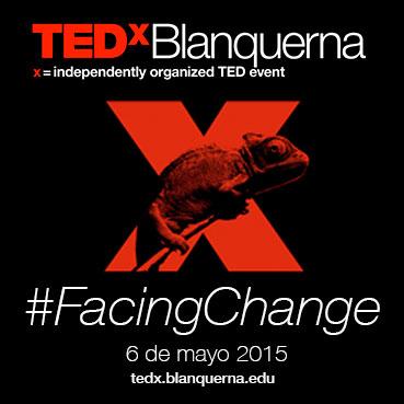 TEDxBlanquerna llega para hablarnos de #FacingChange 