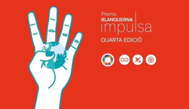 La cuarta edición de los Premios Blanquerna Impulsa ya tiene finalistas